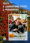 Testy a laboratorní práce z přírodopisu 6.-9. ročník ZŠ