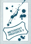 Metodický průvodce 2 k učebnici český jazyk pro 2.ročník SŠ / DOPRODEJ