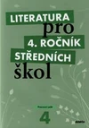 Literatura pro 4.ročník SŠ - pracovní sešit