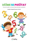 Učíme se počítat - pracovní sešit pro rozvoj matematických představ
