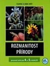 Rozmanitost přírody 4.+5.ročník - pracovní sešit  MODRÁ ŘADA