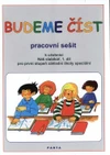 Budeme číst - pracovní sešit k učebnici Náš slabikář, 1.díl pro 1.st. ZŠ speciální