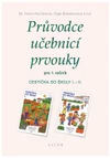 Průvodce učebnicí prvouky pro 1.ročník ZŠ / Cestička do školy I.-II.