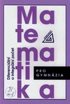 Diferenciální a integrální počet - pro gymnázia