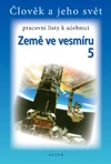 Pracovní listy k Přírodovědě 5/2 - Země ve vesmíru (původní vydání)