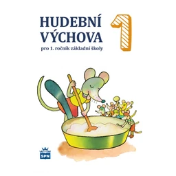 Hudební výchova 1.ročník ZŠ - učebnice