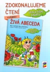 Zdokonalujeme čtení k Živé abecedě (Čteme a píšeme s Agátou)