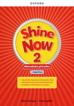 Shine Now 2 - Teacher's Guide with Digital pack Czech edition