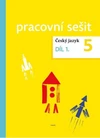 Český jazyk pro 5.ročník ZŠ - 1.díl pracovní sešit