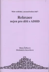 Relaxace nejen pro děti s ADHD