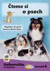 Čteme si o psech (Knihovnička ke Slabikáři AMOS) - úroveň 6