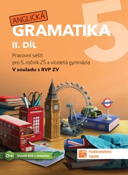 Anglická gramatika 5.ročník ZŠ - 2.díl pracovní sešit (15+1 ZDARMA)