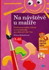 Na návštěvě u malíře - 3.díl Grafomotorická cvičení a kresby od 5 - 7let