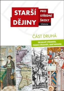Starší dějiny pro SŠ - 2.část učebnice