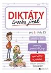 Diktáty trochu jinak pro 5.třídu ZŠ