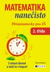 Matematika nanečisto - pětiminutovky pro 2.třída / DOPRODEJ