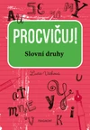 Procvičuj – Slovní druhy