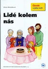 Lidé kolem nás (člověk a jeho svět) - učebnice