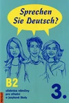 Sprechen Sie Deutsch? 3.díl - kniha pro studenty