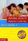 Anglicky každý den o trochu lépe: Slovní zásoba 3 /  DOPRODEJ