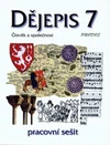 Dějepis pro 7.ročník ZŠ - pracovní sešit  / DOPRODEJ