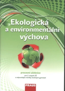 Ekologická a enviromentální výchova - učebnice pro 2.stupeň