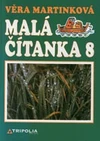 Malá čítanka 8 - pro ZŠ / DOPRODEJ