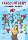 Český jazyk 3.ročník ZŠ - 1. díl pracovní sešit /nové vydání/