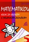 Matematikou krok za krokem k přijímacím zkouškám 5.ročník ZŠ