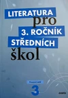 Literatura pro 3.ročník SŠ - pracovní sešit