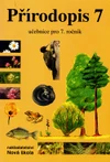 Přírodopis 7.ročník - učebnice /původní/  DOPRODEJ