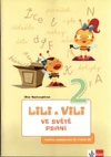 Lili a Vili 2.ročník - ve světě psaní (tvořivá písanka) / DOPRODEJ