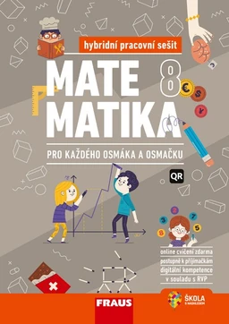 Matematika 8.ročník pro každého osmáka a osmačku - hybridní pracovní sešit  (15 + 1 zdarma)