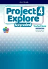 Project Explore 4 UPGRADED edition - Teacher's Guide with Digital pack