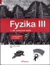 Fyzika III - 1.díl pracovní sešit s komentářem - Práce, výkon, energie, teplo