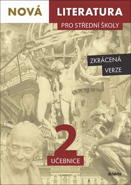 Nová literatura pro SŠ - 2.díl učebnice ( zkrácená verze )