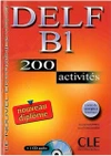 DELF B1, 200 activités Livre+CD