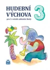 Hudební výchova 3.ročník ZŠ - učebnice