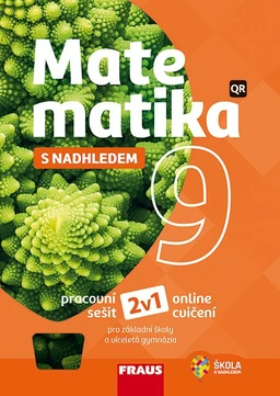 Matematika 9.ročník s nadhledem 2v1 - pracovní sešit (15 + 1 zdarma)