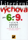 Literární výchova pro 6. - 9. ročník ZŠ / DOPRODEJ
