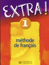 Extra! 1 - Méthode de francais (učebnice) francouzština / DOPRODEJ