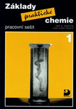 Základy praktické chemie 1 - pracovní sešit