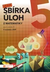 Hravá sbírka úloh z matematiky 5 ( 15 + 1 ZDARMA )