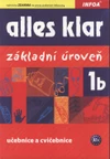 Alles Klar 1b (základní úroveň A1) - učebnice a cvičebnice pro 2.stupeň ZŠ / DOPRODEJ