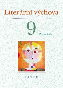 Literární výchova k čítance pro 9.ročník ZŠ