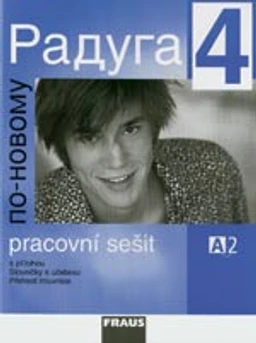 Raduga po novomu 4 (A2) - pracovní sešit ( 15 + 1 ZDARMA)