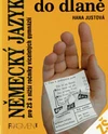 Německý jazyk do dlaně pro ZŠ a nižší ročníky víceletých gymnázií / DOPRODEJ