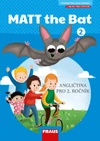Matt the Bat 2 - hybridní pracovní učebnice  (15 + 1 zdarma)