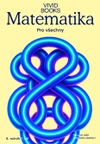 Matematika – Pracovní sešit PRO VŠECHNY  8.ročník – 1.díl