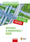 Matematika s nadhledem od prváku k maturitě - 3.díl - Rovnice a nerovnice I  (15 + 1 ZDARMA)